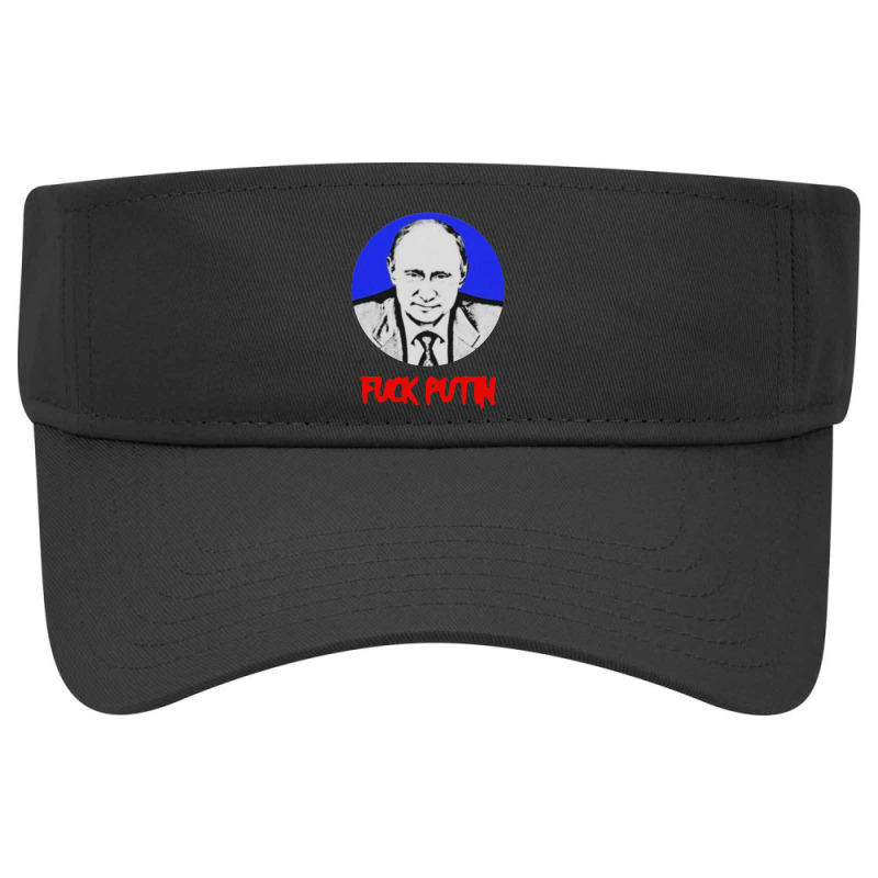 Fck Putin Anti Vladimir Putin Visor hat by raszmzdu | Artistshot