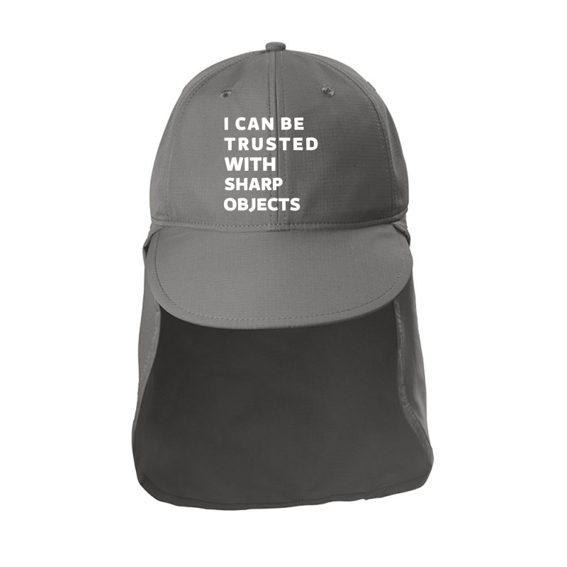 I Can Be Trusted With Sharp Objects Sun Shade Cap | Artistshot