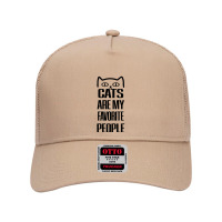 Cats Are My Favorite People Mesh Back Trucker Hat | Artistshot