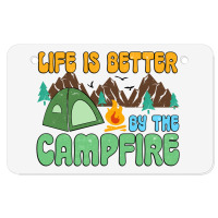 Life Is Better By The Campfire Atv License Plate | Artistshot