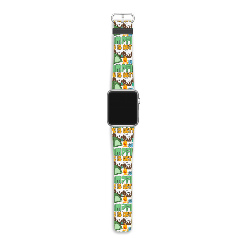 Life Is Better By The Campfire Apple Watch Band | Artistshot