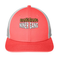 Bang Bang Niner Gang Pullover Hoodie Snapback Trucker Cap | Artistshot