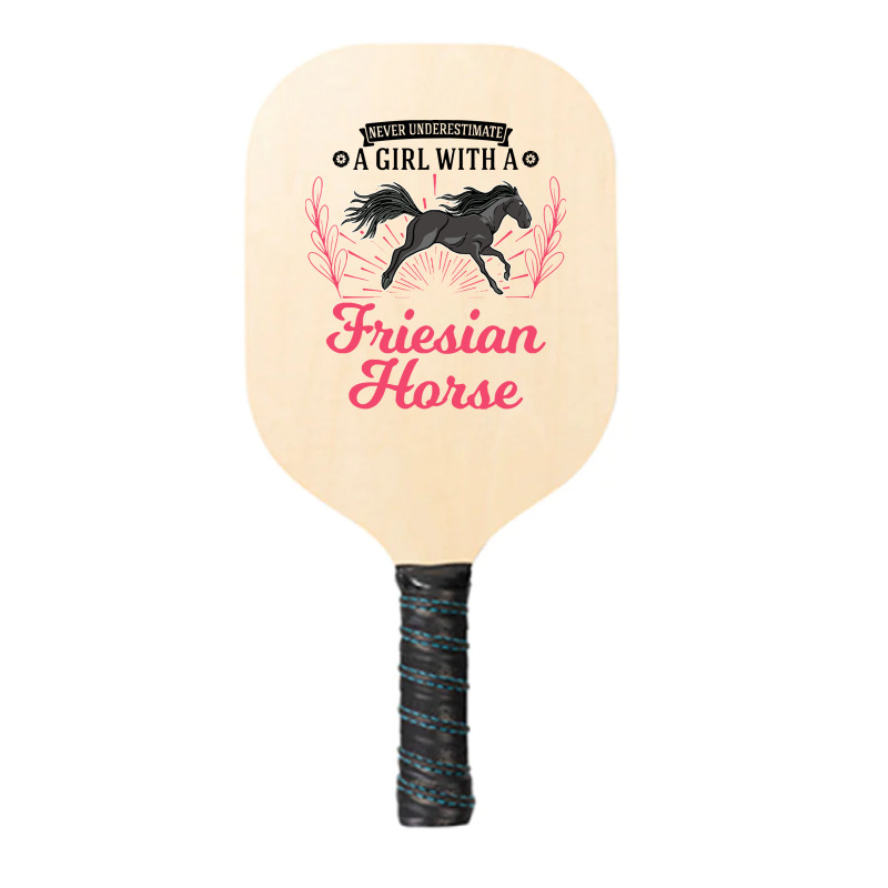 Friesian Horse T  Shirt Friesian Horse Girl T  Shirt Pickleball Paddle | Artistshot