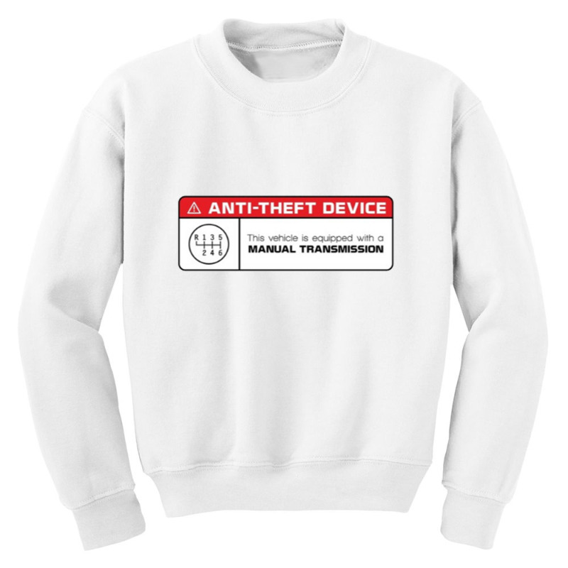 Anti Theft Device Manual Transmission Warning Youth Sweatshirt by designtopall | Artistshot