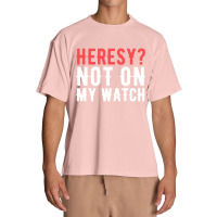 Heresy Not On My Watch Wargaming  Warhammer Urban Heavy T-shirt | Artistshot