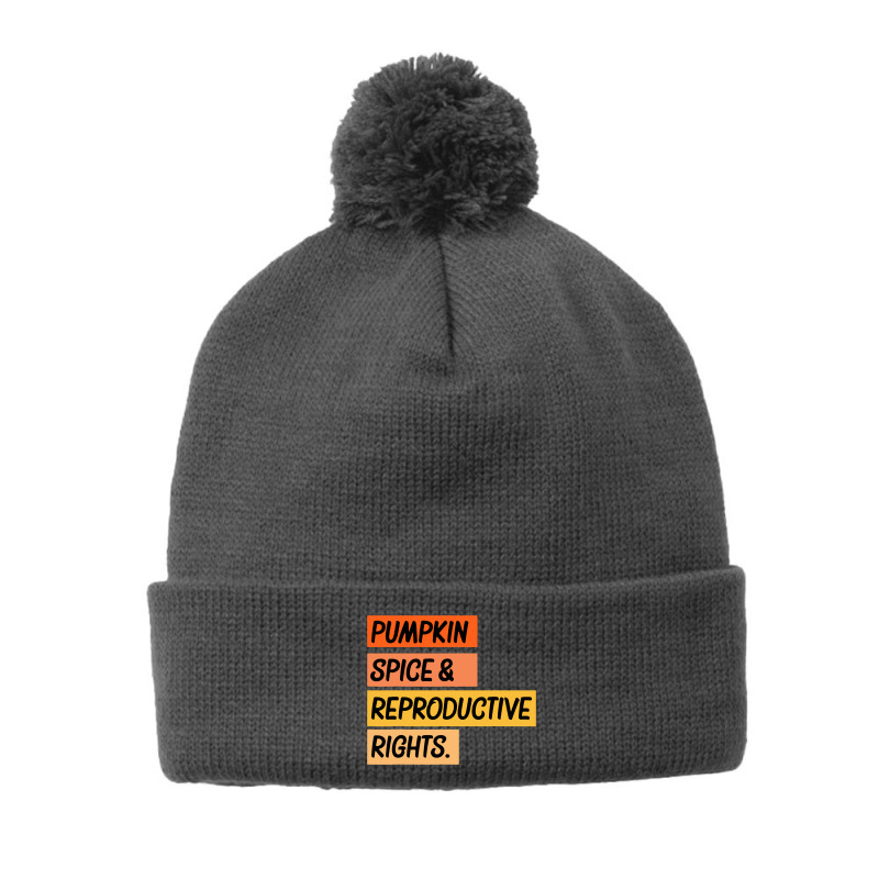 Pumpkin Spice Reproductive Rights Pom Pom Beanie | Artistshot