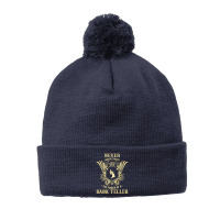 Never Underestimate The Power Of A Bank Teller Pom Pom Beanie | Artistshot