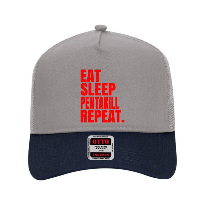 Eat Sleep Pentakill Repeat Mesh Back Trucker Hat by Gelica Hits | Artistshot