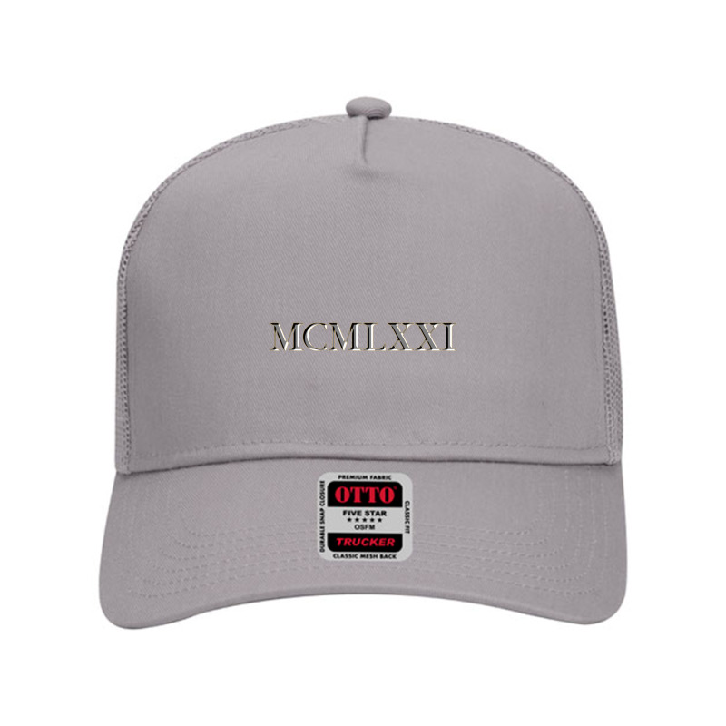 Roman Numeral 1971 Mesh Back Trucker Hat by waktudzuhur | Artistshot