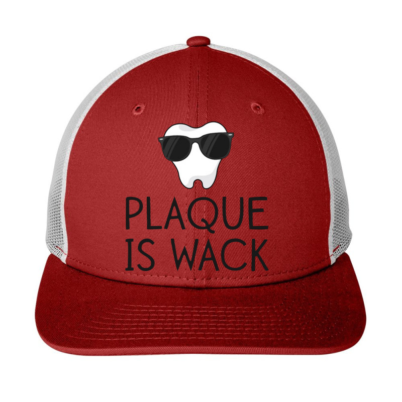 Plaque Is Wack Funny Dentist Gift Women Dental Hygienist Snapback Trucker Cap | Artistshot