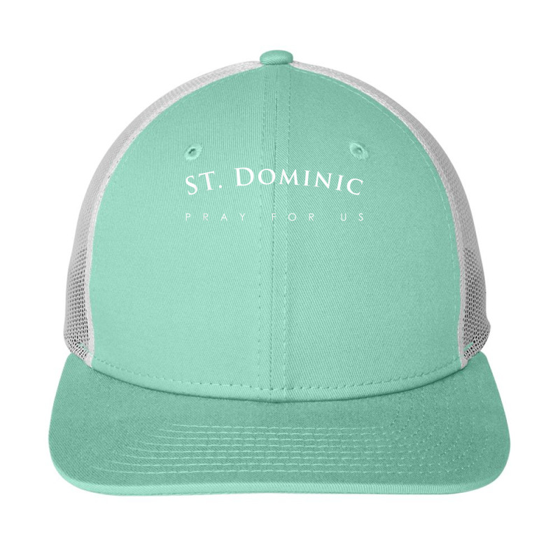 St. Dominic Shirt, Pray For Us Religious Saint Gift Snapback Trucker Cap by jacolepachew | Artistshot