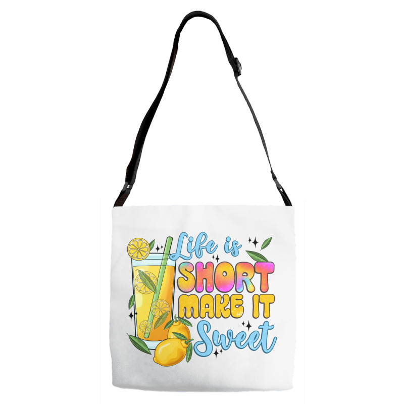 Life Is  Make It Sweet Adjustable Strap Totes | Artistshot