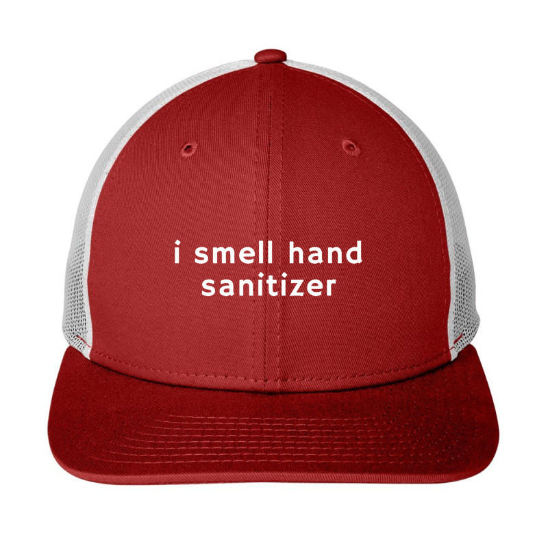 I Smell Hand Sanitizer Snapback Trucker Cap by daniellepaine | Artistshot