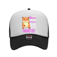 Hamster Outfit Cute Hamster Owner Accessories Girl T Shirt Foam Trucker Hat | Artistshot