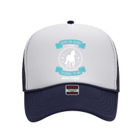 Leave Me Alone I'm Only Talking To My Horse Today Horseman Pullover Ho Foam Trucker Hat | Artistshot