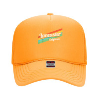 Lancaster California Retro Vintage T Shirt Foam Trucker Hat | Artistshot