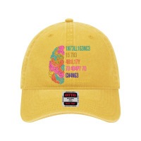 Intelligence Is The Ability To Adapt To Change Dyed Cap | Artistshot