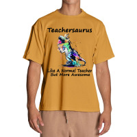 Teachersaurus Like A Normal Teacher T- Dinosaur Teacher Gift Men Urban Heavy T-shirt | Artistshot