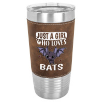 Just A Girl Who Loves Bats Cute Bat Costume Leatherette Tumbler | Artistshot