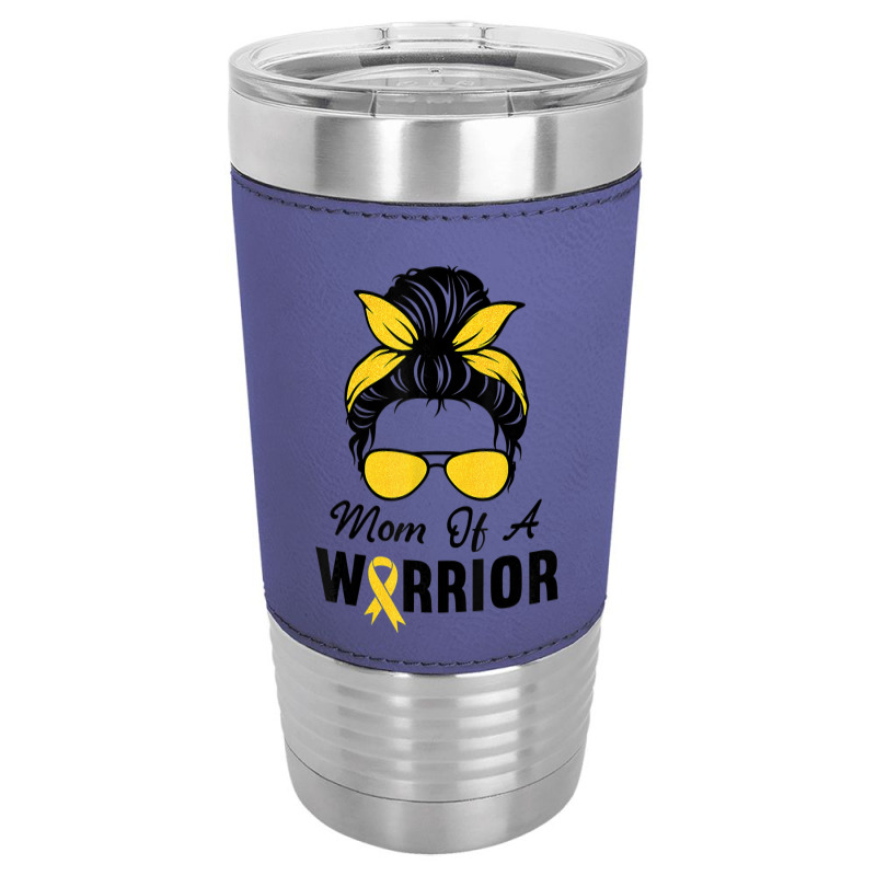 Childhood Cancer  Awareness Mom Of A Warrior Messy Bun Leatherette Tumbler | Artistshot