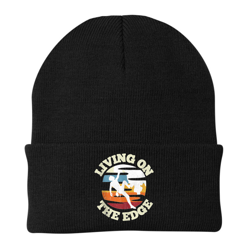 Living On The Edge Climbing Saying Bouldering Mountaineering Tank Top Beanie | Artistshot