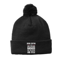 Book Editor Because Badass Isn't A Job Title Cool Gift Pom Pom Beanie | Artistshot