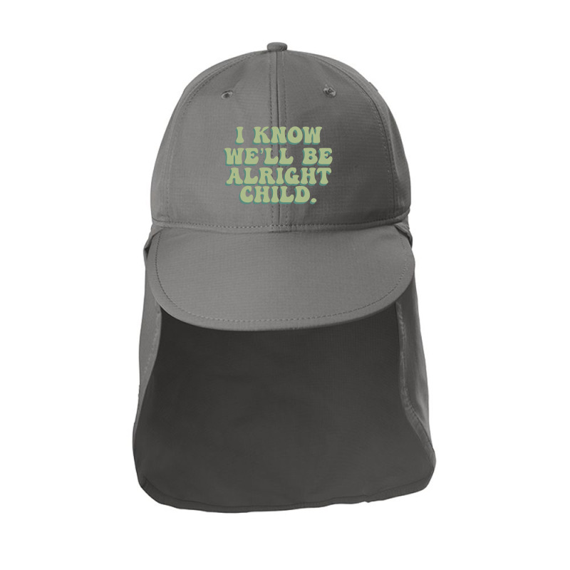 I Know We'll Be Alright Child Sun Shade Cap | Artistshot