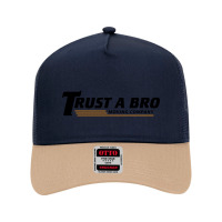 Trust A Bro Mesh Back Trucker Hat | Artistshot