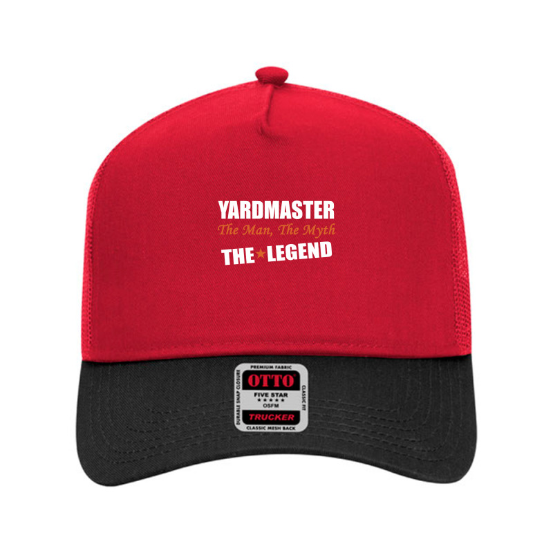 Yardmaster The Man, The Myth The Legend Mesh Back Trucker Hat by thanchashop | Artistshot