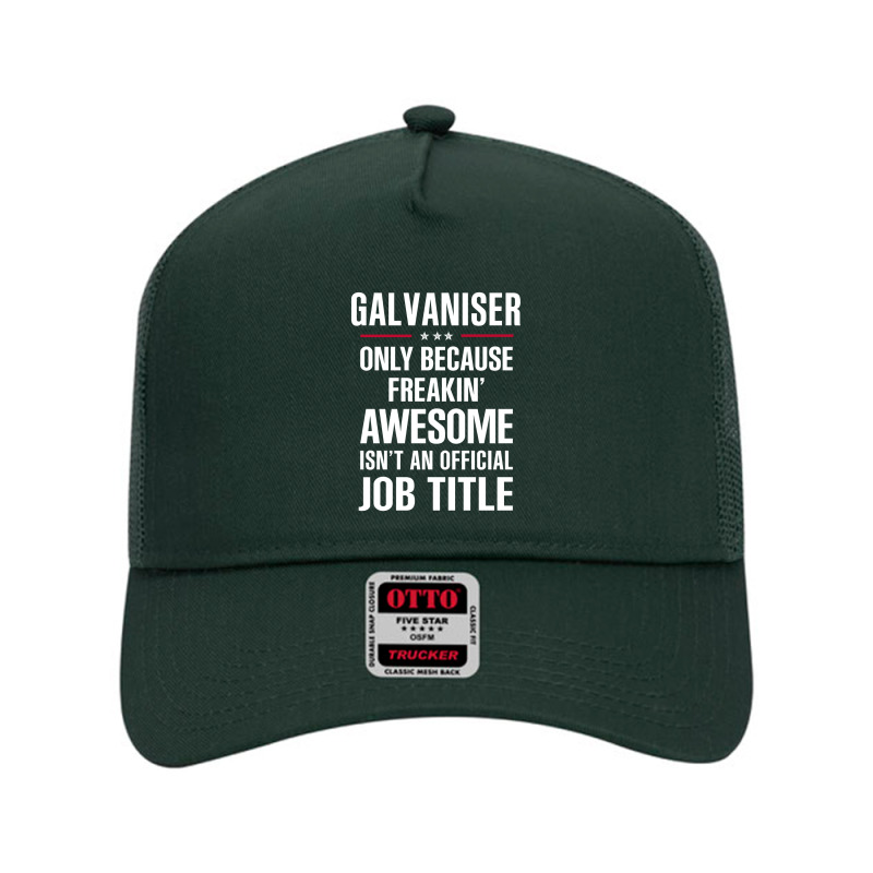 Gift For Freakin' Awesome Galvaniser Mesh Back Trucker Hat by thanchashop | Artistshot