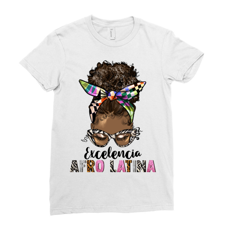 Afro Messy Bun Excelencia Afro Latina Ladies Fitted T-Shirt by HRA Design Shop | Artistshot