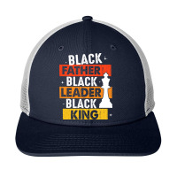 Black Father Black Leader Black King T  Shirt Black Father Black Leade Snapback Trucker Cap | Artistshot