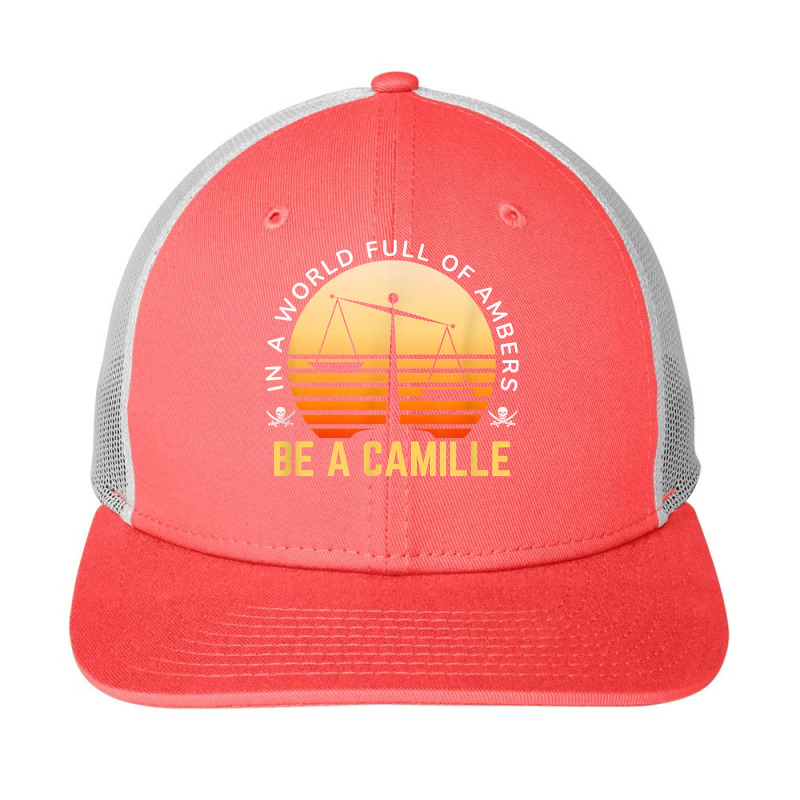 In A World Full Of Ambers Be A Camille Shirt T Shirt Snapback Trucker Cap | Artistshot