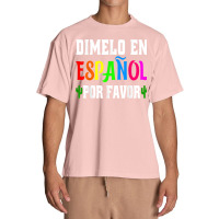 Spanish Language Bilingual Teacher Gift Dimelo En Espanol T Shirt Urban Heavy T-shirt | Artistshot