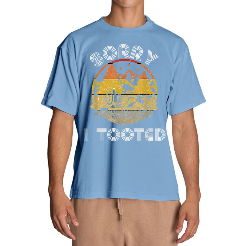 Retro Train Lovers Men Sorry I Tooted Train Locomotive Rails T Shirt Urban Heavy T-shirt | Artistshot