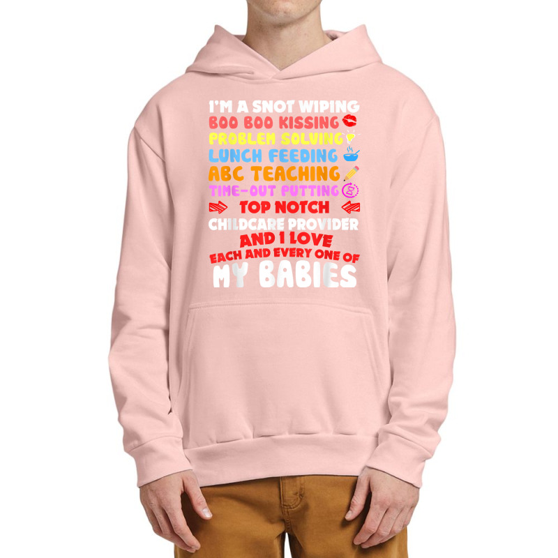 Top Notch Daycare Teacher I Love Each Every One Of My Babies Urban Pullover Hoodie by derosaatlamos | Artistshot