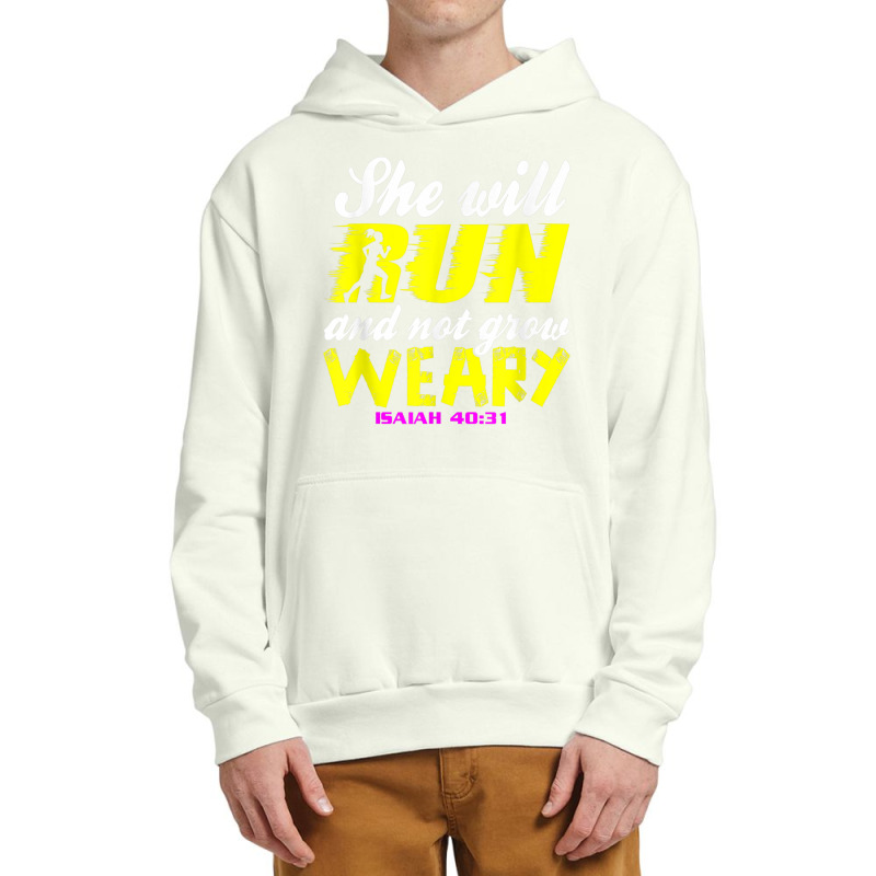 She Will Run And Not Grow Weary Cristian Faith Isaiah 4031 T Shirt Urban Pullover Hoodie | Artistshot