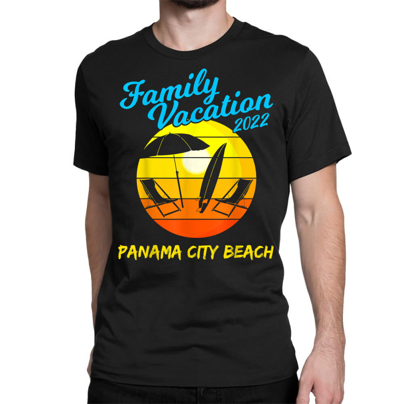 Florida Beach Family Vacation 2022 Panama City Beach T Shirt Classic T-shirt by kadejahdomenick | Artistshot