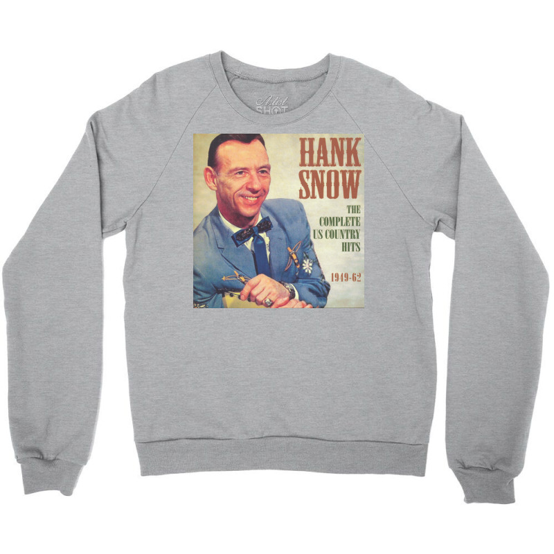 Hank Snow   Complete Us Country Crewneck Sweatshirt by LakuRB2022 | Artistshot