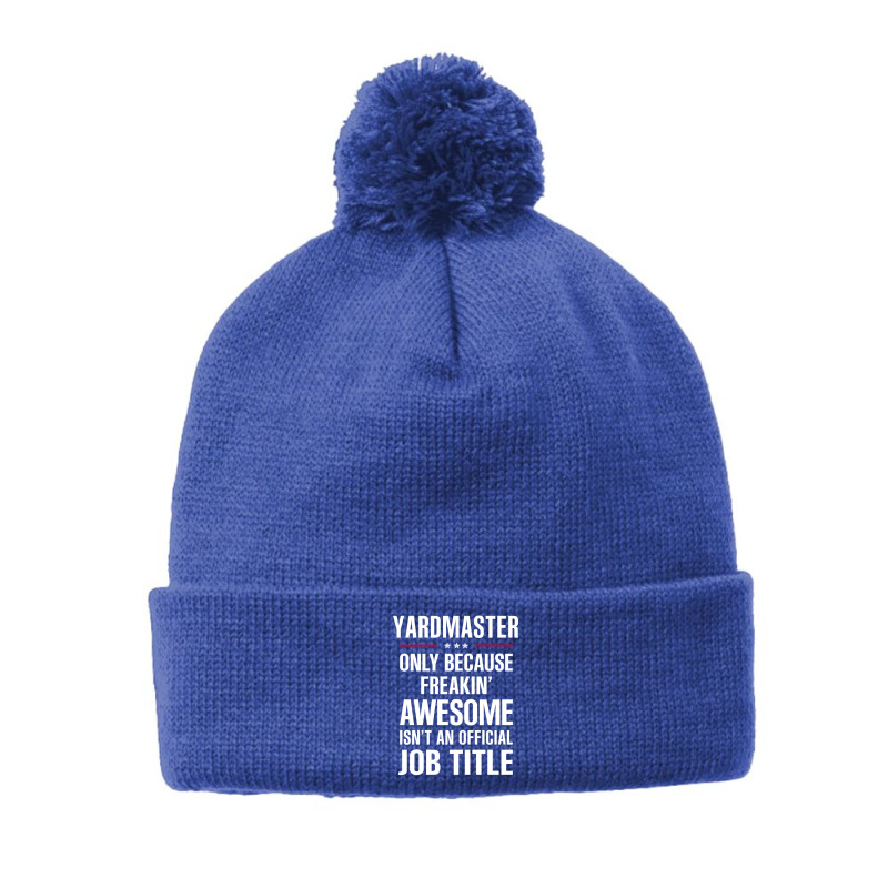 Gift For Freakin' Awesome Yardmaster Pom Pom Beanie by thanchashop | Artistshot