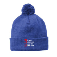 Let's Go It Isn't Japanese Just Tilt Your Head ( On Back ) T Shirt Pom Pom Beanie | Artistshot