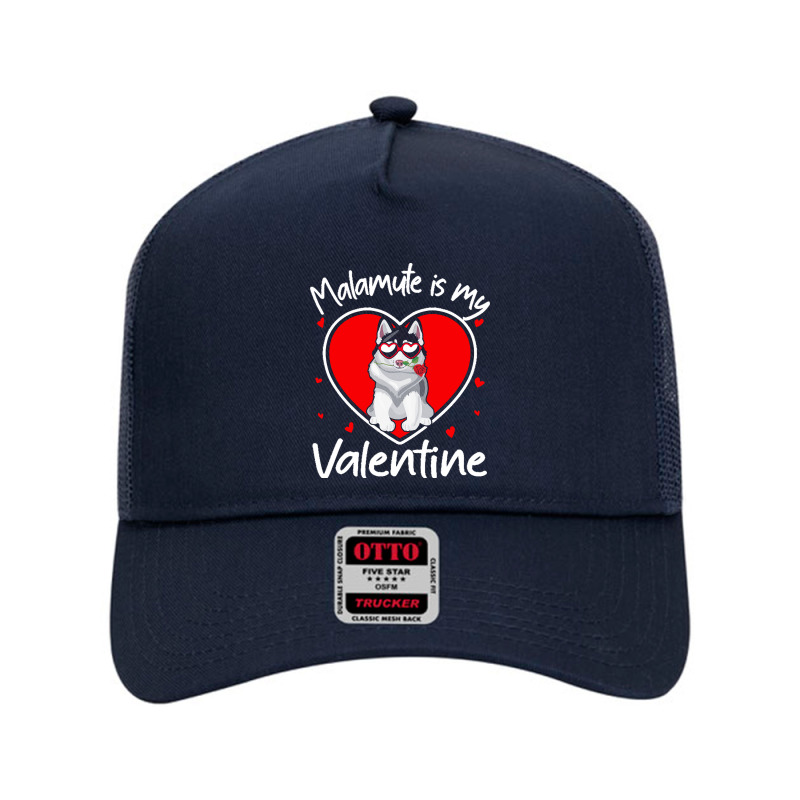 Alaskan Malamute Is My Valentine T  Shirt Alaskan Malamute Is My Valen Mesh Back Trucker Hat | Artistshot