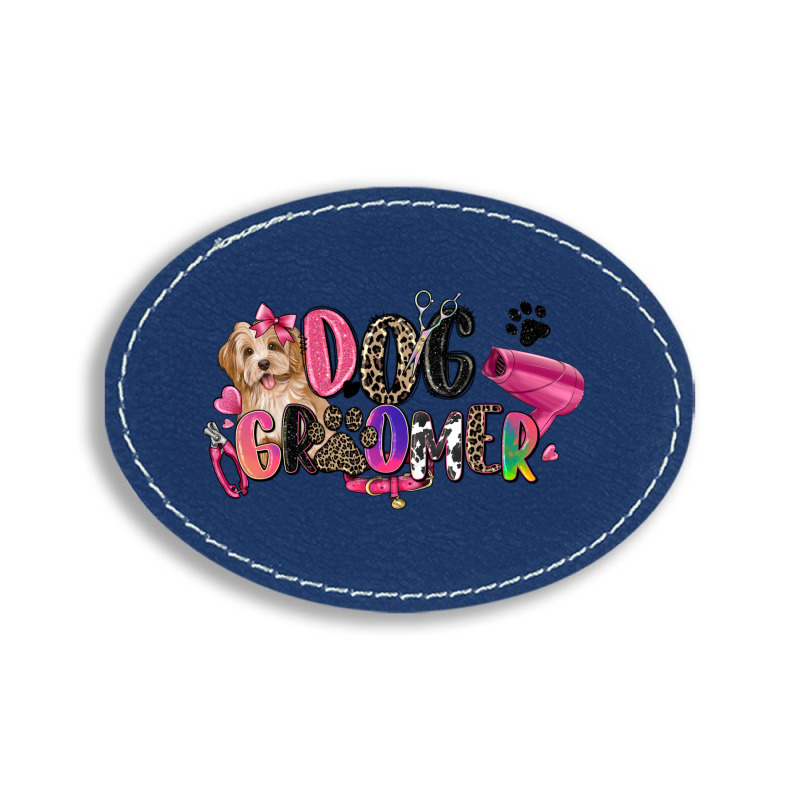 Dog Groomer Oval Leatherette Patch | Artistshot