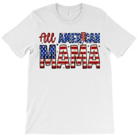 All American Mama Zillion T-shirt | Artistshot