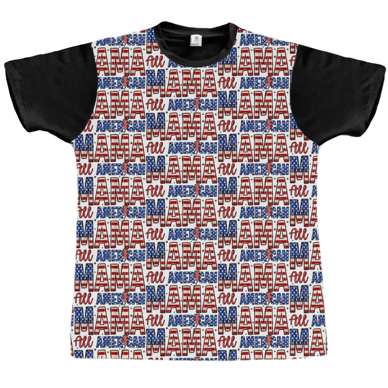 All American Mama Zillion Graphic T-shirt | Artistshot