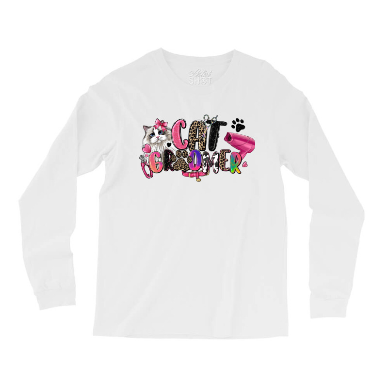 Cat Groomer Long Sleeve Shirts | Artistshot