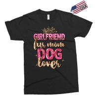 Girlfriend  Fur Mom Dog Lover Exclusive T-shirt | Artistshot