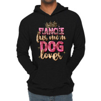 Fiancée Fur Mom Dog Lover Lightweight Hoodie | Artistshot