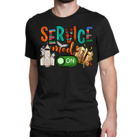 Service Mode On Classic T-shirt | Artistshot