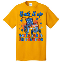 Back It Up Terry Put It In Reverse Basic T-shirt | Artistshot